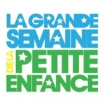 La Grande Semaine de la Petite Enfance