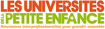 Universités de la petite enfance