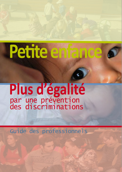 Un guide pour lutter contre les discriminations dans la Petite Enfance
