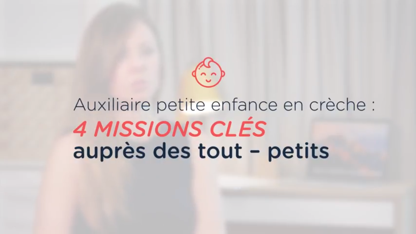 Les 4 Missions Principales D Un Accompagnant Educatif Petite Enfance Video Actualite Crechemploi