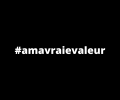 #àmavraievaleur